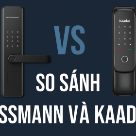 So sánh hai thương hiệu khoá điện tử Dessmann và khoá điện tử Kaadas